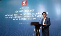  Những vấn đề đặt ra cho công tác điều chỉnh quy hoạch chung các đô thị lớn ở Việt Nam trong điều ki