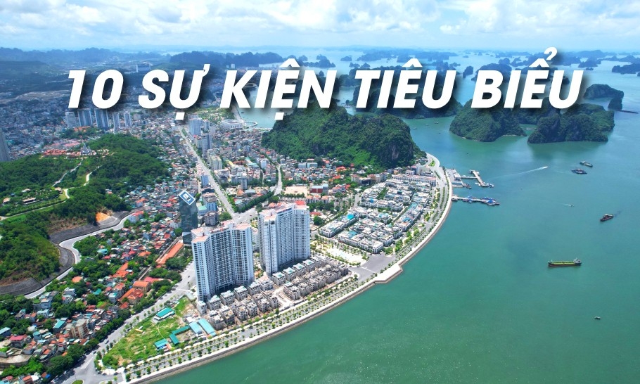 Quảng Ninh: 10 sự kiện tiêu biểu trong năm 2022