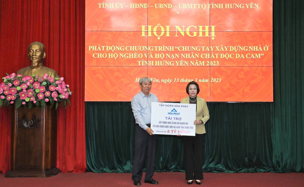 Hòa Phát ủng hộ 8 tỷ đồng xây dựng nhà ở cho hộ nghèo và nạn nhân chất độc da cam tỉnh Hưng Yên