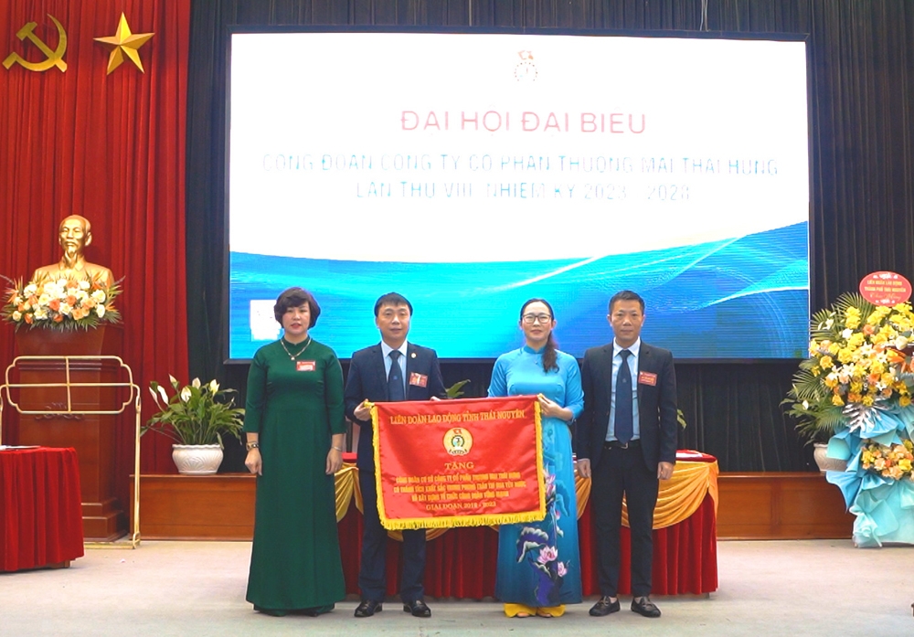 Công đoàn Công ty CP thương mại Thái Hưng tổ chức thành công Đại hội Đại biểu lần thứ VIII, nhiệm kỳ 2023 – 2028