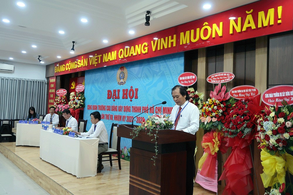 Đại hội Công đoàn Trường Cao đẳng Xây dựng Thành phố Hồ Chí Minh nhiệm kỳ 2023 – 2028 thành công tốt đẹp