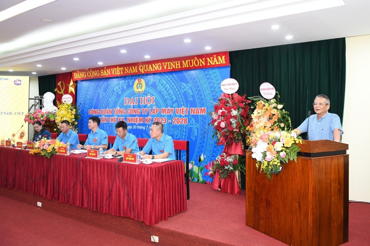 Đại hội lần thứ XX Công đoàn Tổng công ty Lắp máy Việt Nam: Đổi mới – Dân chủ - Đoàn kết – Phát triển
