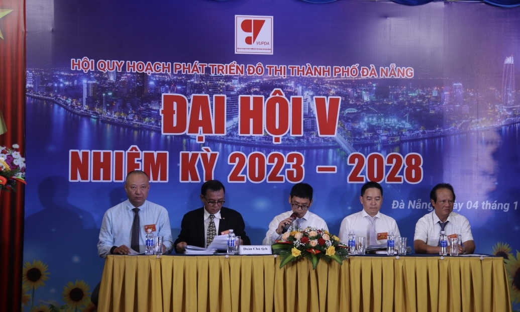 Hội quy hoạch phát triển thành phố Đà Nẵng: Đại hội đại biểu khóa V, nhiệm kỳ 2023-2028
