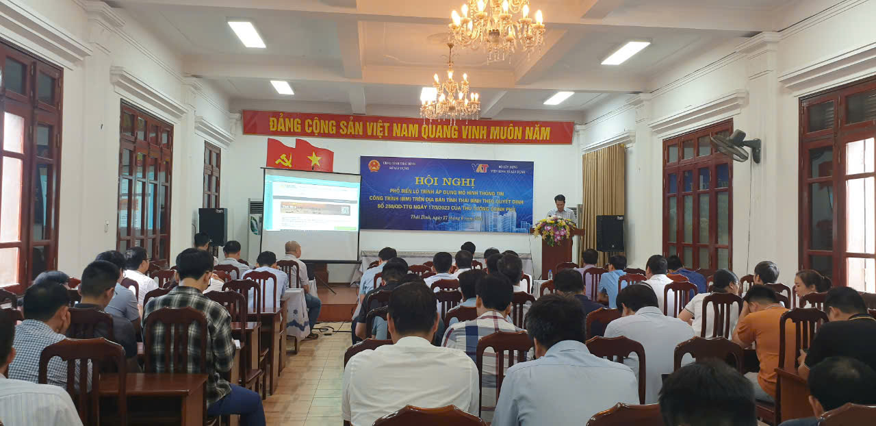 Hội nghị triển khai phổ biến lộ trình áp dụng Mô hình thông tin công trình (BIM) trên địa bàn tỉnh Thái Bình