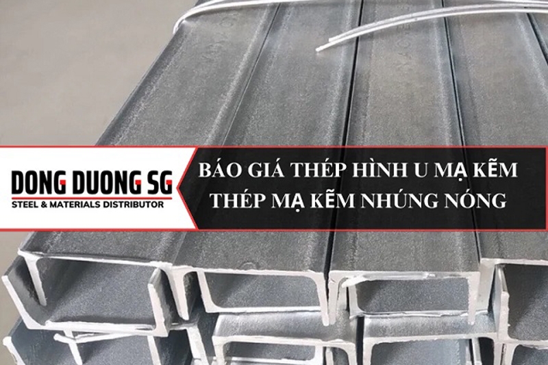 Cập nhật báo giá sắt thép hình U hôm nay và tình hình thị trường thép nội địa