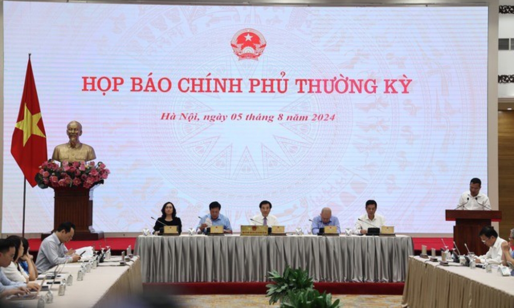 Họp báo Chính phủ thường kỳ tháng 7/2024