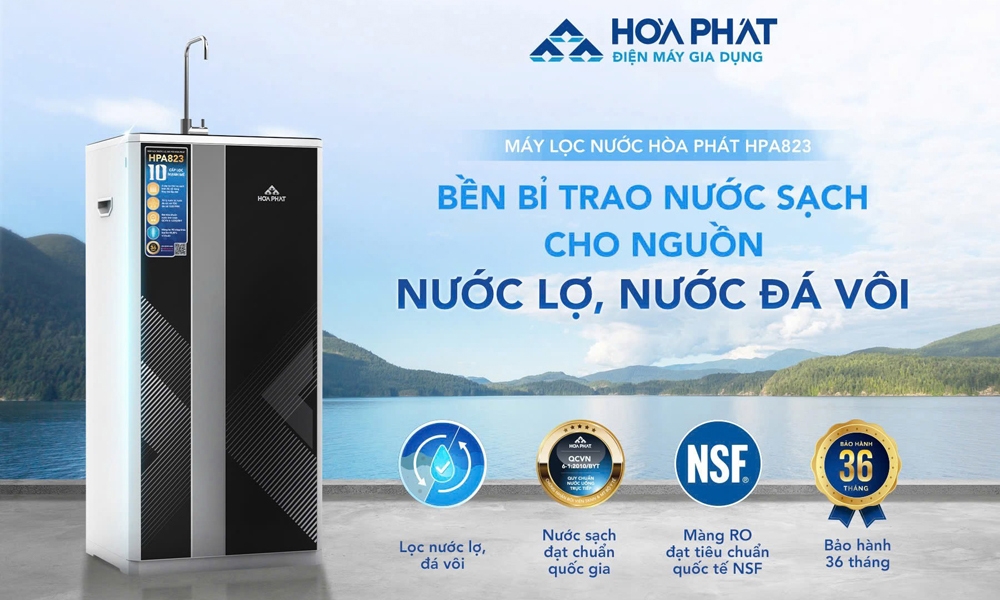 Máy lọc nước Hòa Phát – Bền bỉ trao nước sạch đến các vùng nước lợ, nước đá vôi