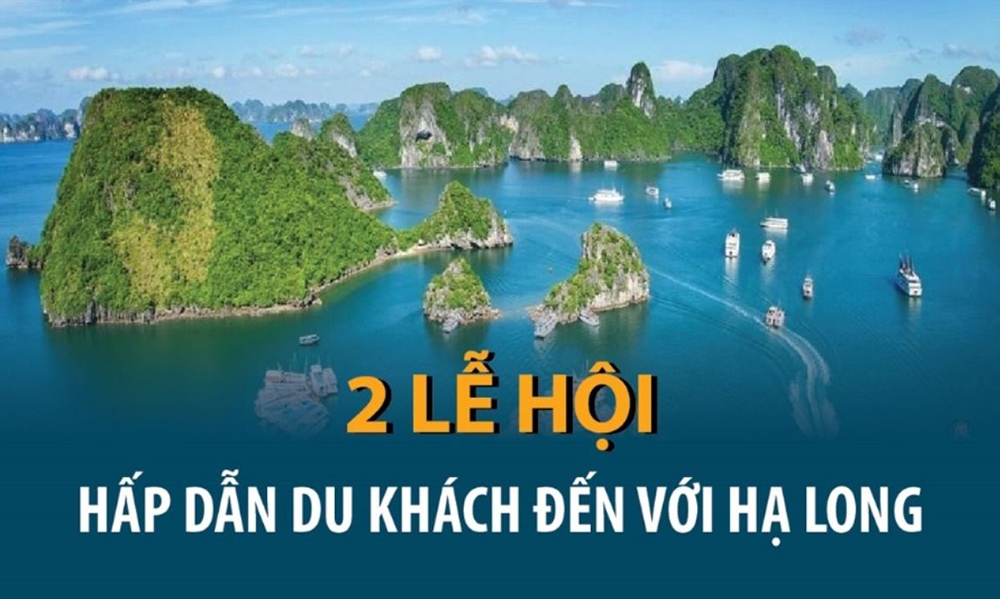 Quảng Ninh: Hai lễ hội hấp dẫn du khách đến với Hạ Long