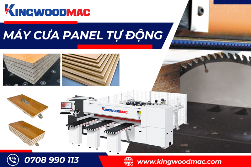 KINGWOODMAC - Nhà cung cấp máy cắt gỗ công nghiệp hiện đại, giá tốt