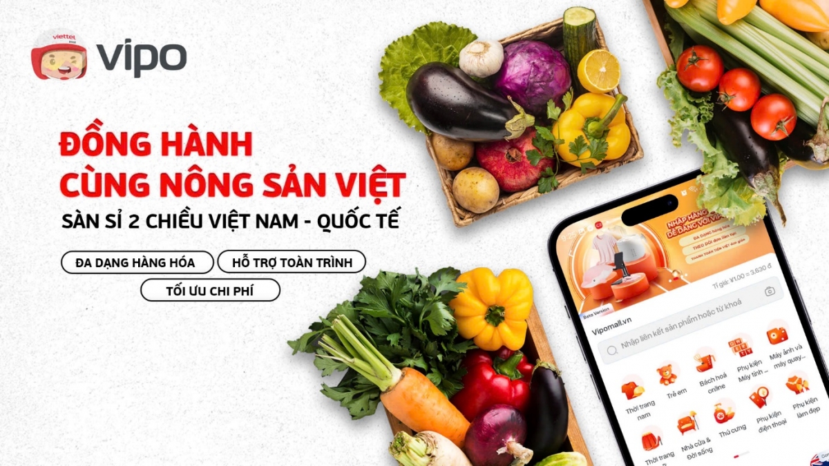 Viettel Post sắp ra mắt VIPO Mall – sàn thương mại điện tử bán sỉ xuyên biên giới hai chiều đầu tiên tại Việt Nam