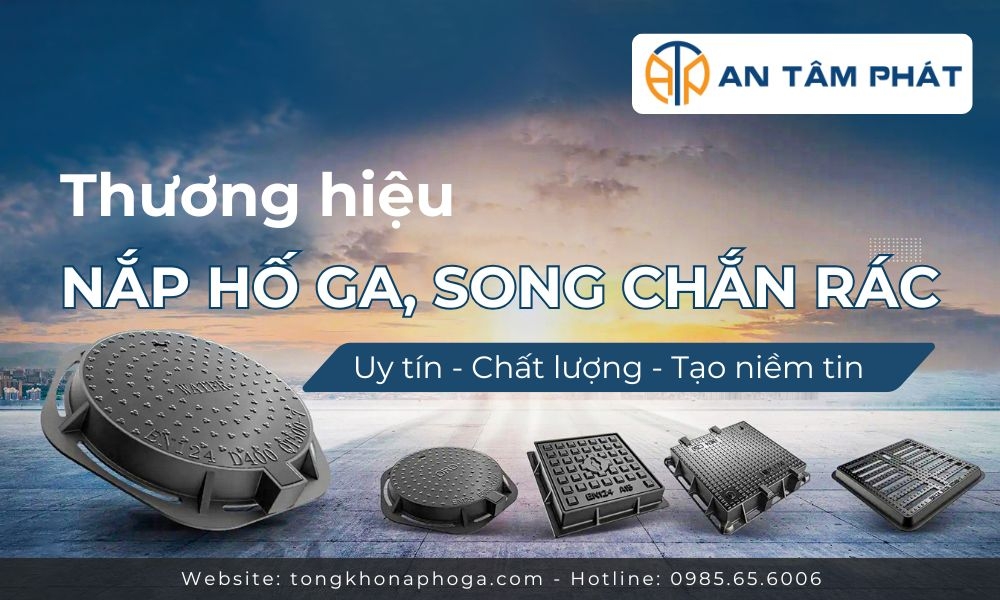 An Tâm Phát: Chất lượng kiến tạo niềm tin