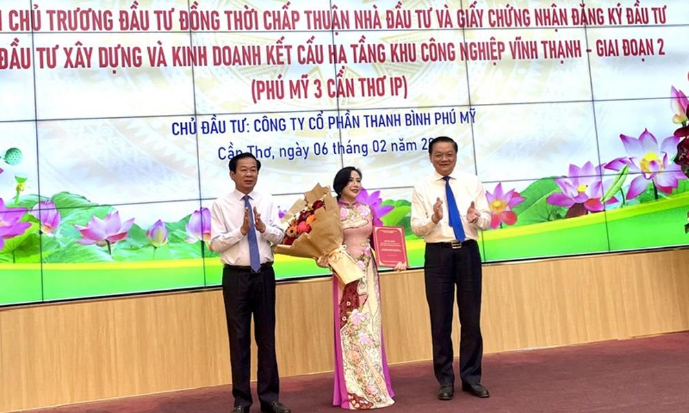 Cần Thơ trao chứng nhận đầu tư khu công nghiệp hơn 7.800 tỷ đồng