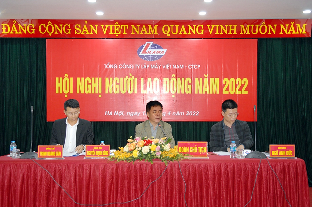 Tổng Công ty LILAMA tổ chức Hội nghị người lao động năm 2022