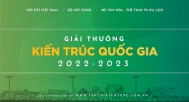  Phát động Giải thưởng Kiến trúc Quốc gia 2022 – 2023 