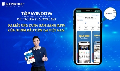 TOPWINDOW ra mắt ứng dụng bán hàng cửa nhôm đầu tiên tại Việt Nam