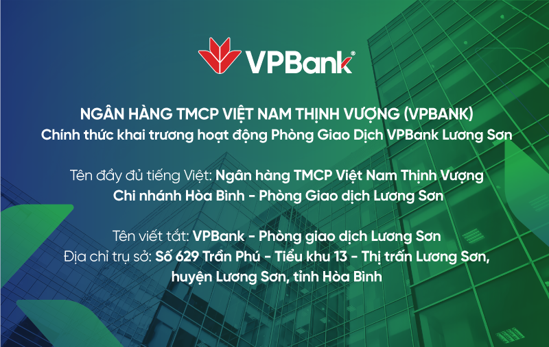 VPBank chính thức khai trương hoạt động Phòng giao dịch VPBank Lương Sơn