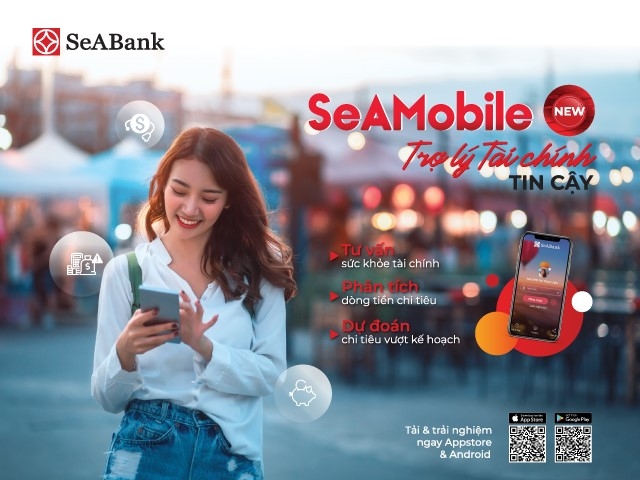 SeABank tự hào với ứng dụng ngân hàng số “SeAMobile - Trợ lý tài chính tin cậy”