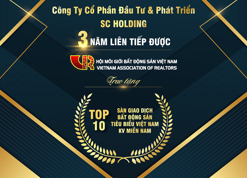SC Holding 3 năm liên tiếp giữ vững danh hiệu “Top 10 sàn giao dịch bất động sản tiêu biểu Việt Nam - Khu vực miền Nam”