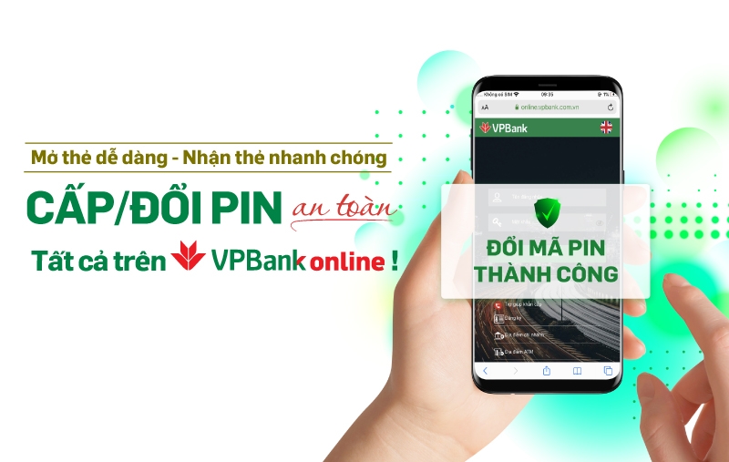VPBank phát hành mã PIN điện tử, tăng tính bảo mật khi khách hàng sử dụng thẻ