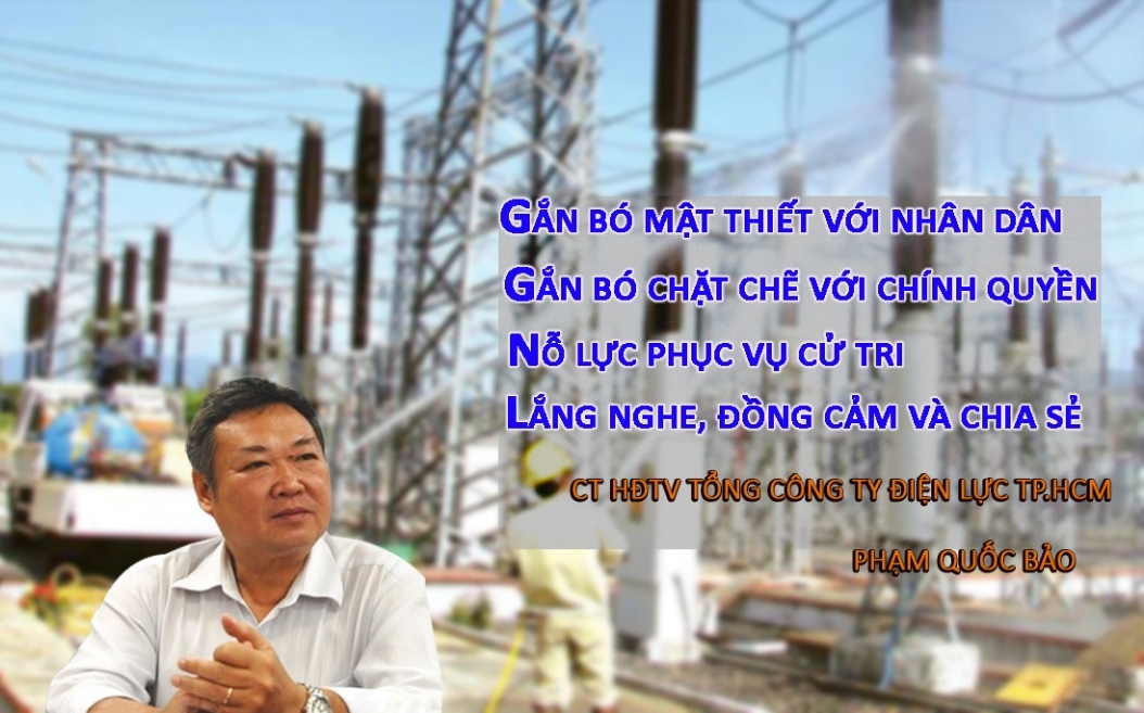 Ông Phạm Quốc Bảo tái ứng cử Đại biểu HĐND Thành phố Hồ Chí Minh khoá X và lời cam kết của ngành Điện