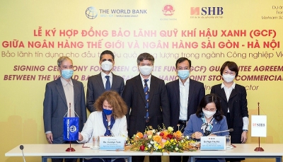 SHB và World Bank ký hợp đồng bảo lãnh Quỹ khí hậu xanh GCF